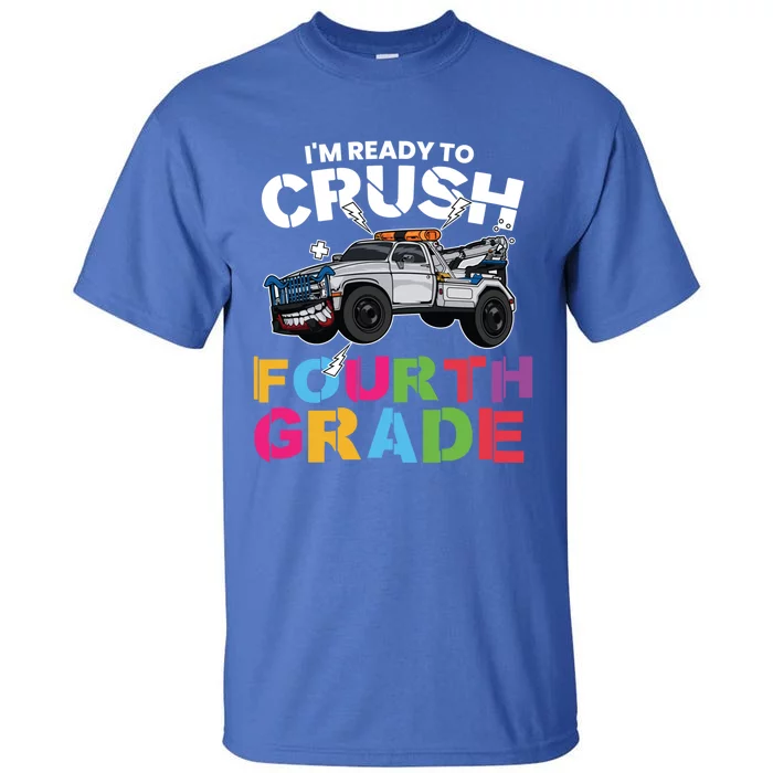 Ready To Crush Fourth Grade Cute 4Th Grade Gift Tall T-Shirt