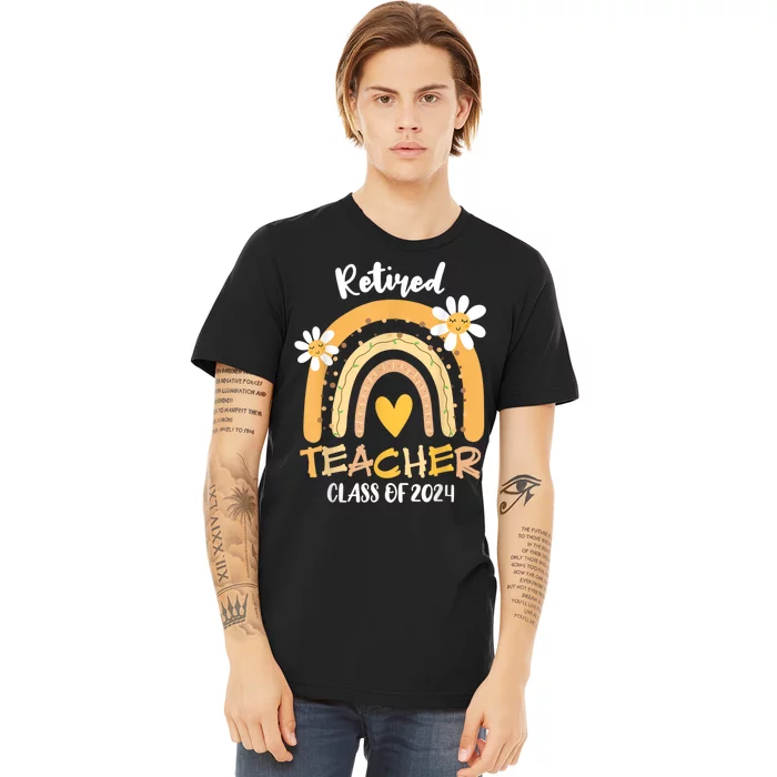 Retired Teacher Class Of 2024 Rainbow Teachers Retirement Premium T-Shirt