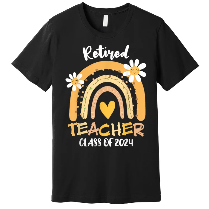 Retired Teacher Class Of 2024 Rainbow Teachers Retirement Premium T-Shirt