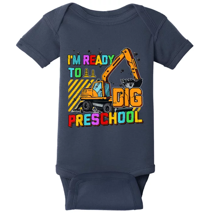 Ready To Dig Preschool Construction Back To School Men Boy Baby Bodysuit