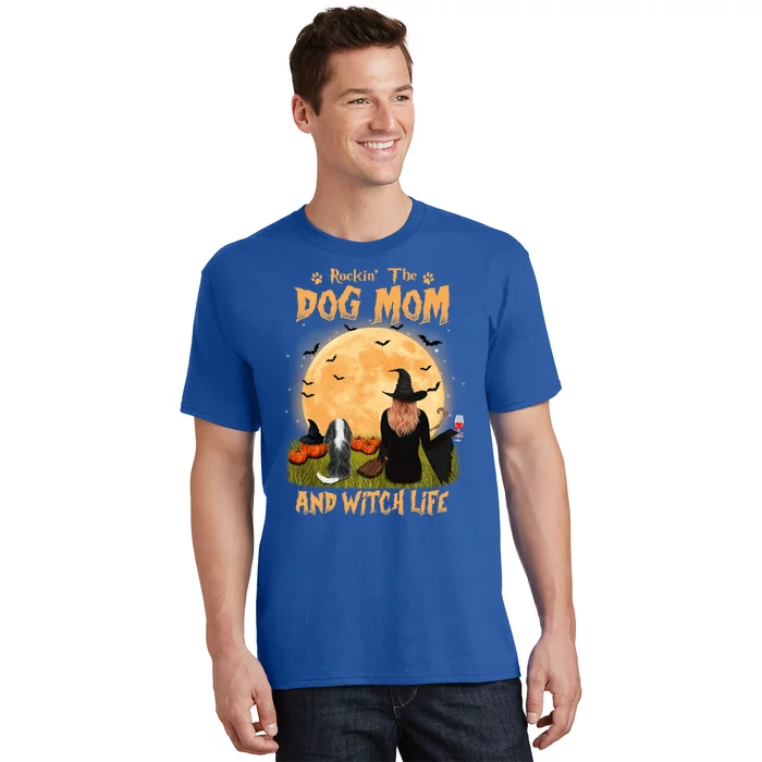 Rocking The Dog Mom And Witch Life Cavalier Halloween Gift T-Shirt