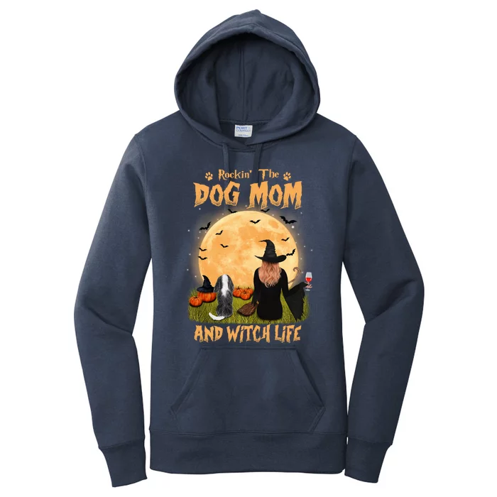 Rocking The Dog Mom And Witch Life Cavalier Halloween Gift Women's Pullover Hoodie