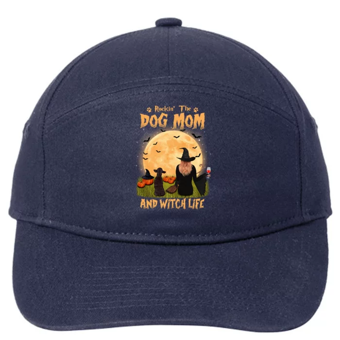 Rocking The Dog Mom And Witch Life Chihuahua Halloween Gift 7-Panel Snapback Hat