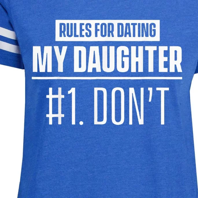 Rules To Date My Daughter Boyfriend Dating Enza Ladies Jersey Football T-Shirt