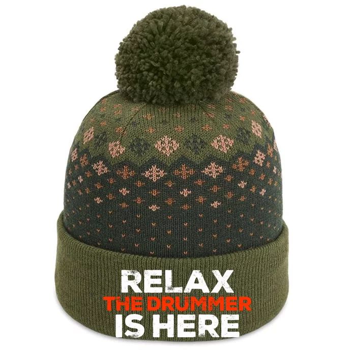 Relax The Drummer Is Here Musician Gift The Baniff Cuffed Pom Beanie