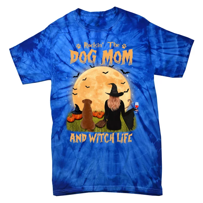 Rocking The Dog Mom Witch Life Labrador Retriever Halloween Gift Tie-Dye T-Shirt