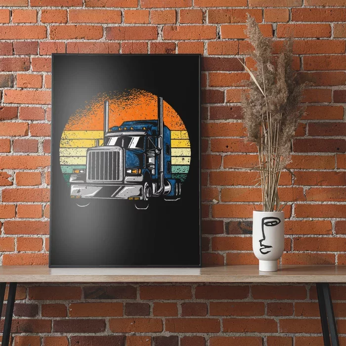 Retro Truck Driver Semi Trailer Truck Vintage Novelty Poster