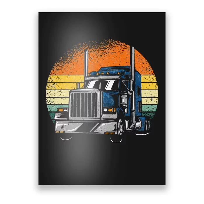 Retro Truck Driver Semi Trailer Truck Vintage Novelty Poster