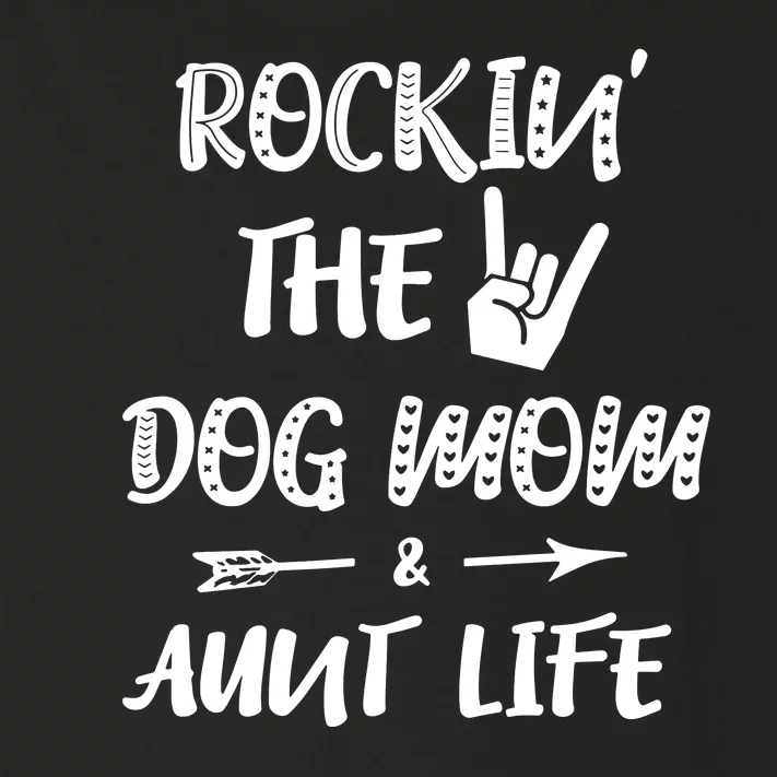 Rockin' The Dog Mom And Aunt Life Dog Lovers Mom Toddler Long Sleeve Shirt