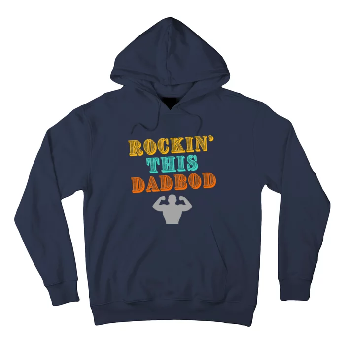 Rockin This Dad Bod Hoodie