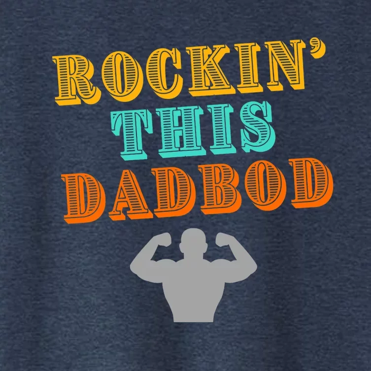 Rockin This Dad Bod Women's Crop Top Tee