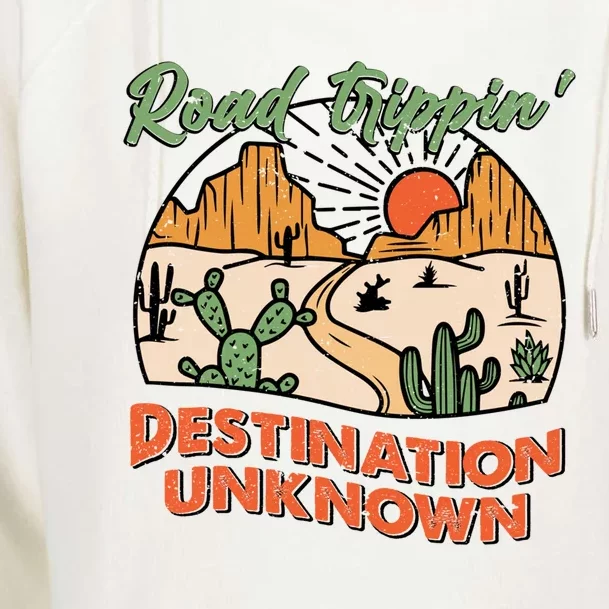 Road Trippin Destination Unknown Wanderlust Travel Western Funny Gift Womens Funnel Neck Pullover Hood