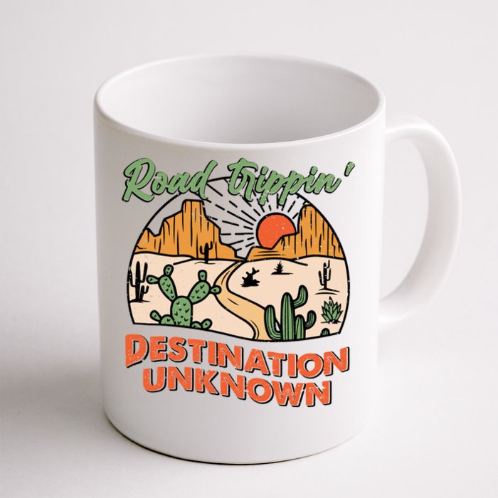 Road Trippin Destination Unknown Wanderlust Travel Western Funny Gift Front & Back Coffee Mug