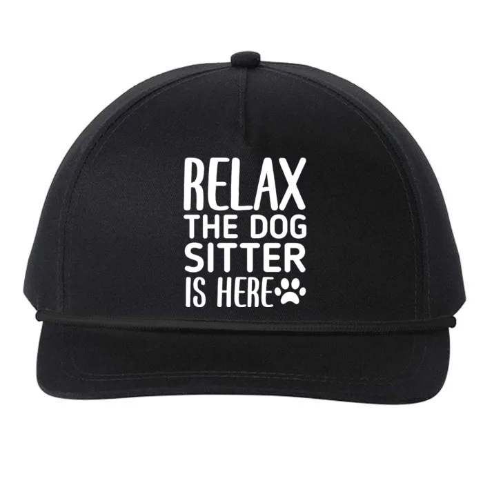 Relax The Dog Sitter Is Here Funny Dogs Sitting Quote Snapback Five-Panel Rope Hat