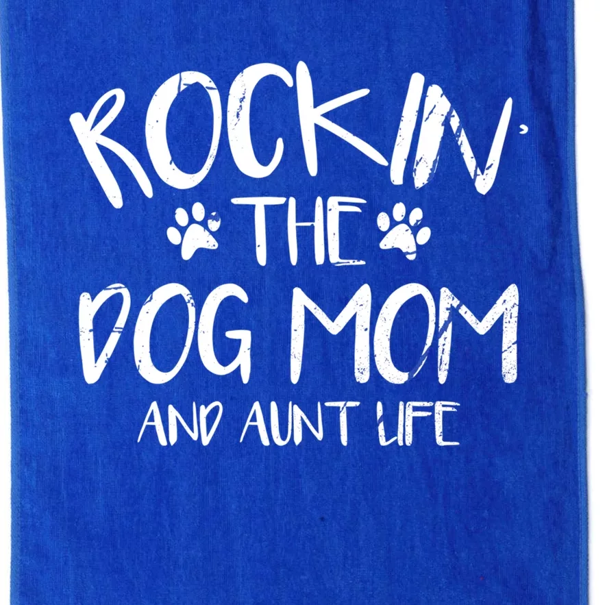 Rocking The Dog Mom And Aunt Life Mothers Day Gift Dog Lover Gift Platinum Collection Golf Towel