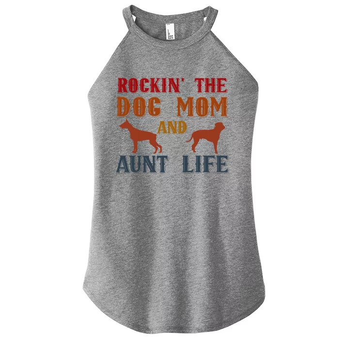 Rockin' The Dog Mom And Aunt Life Designs Gift Women’s Perfect Tri Rocker Tank