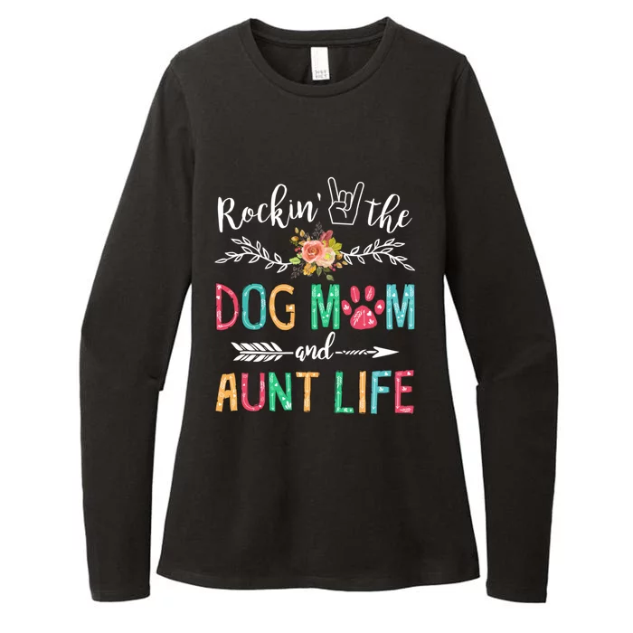 Rockin' The Dog Mom And Aunt Life Dog Lover Mothers Day Gift Cool Gift Womens CVC Long Sleeve Shirt