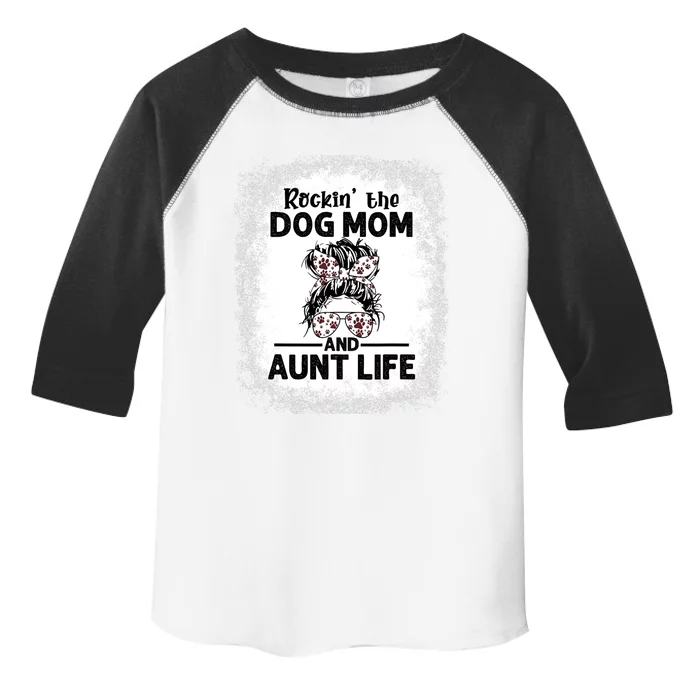 Rockin' The Dog Mom And Aunt Life Funny Dog Lover Dog Mom Gift Toddler Fine Jersey T-Shirt