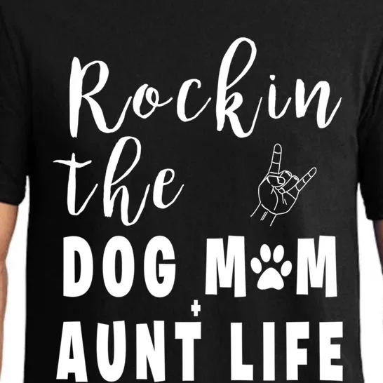 Rockin' The Dog Mom Aunt Life 'S Dog Lovers Tee Gift Pajama Set