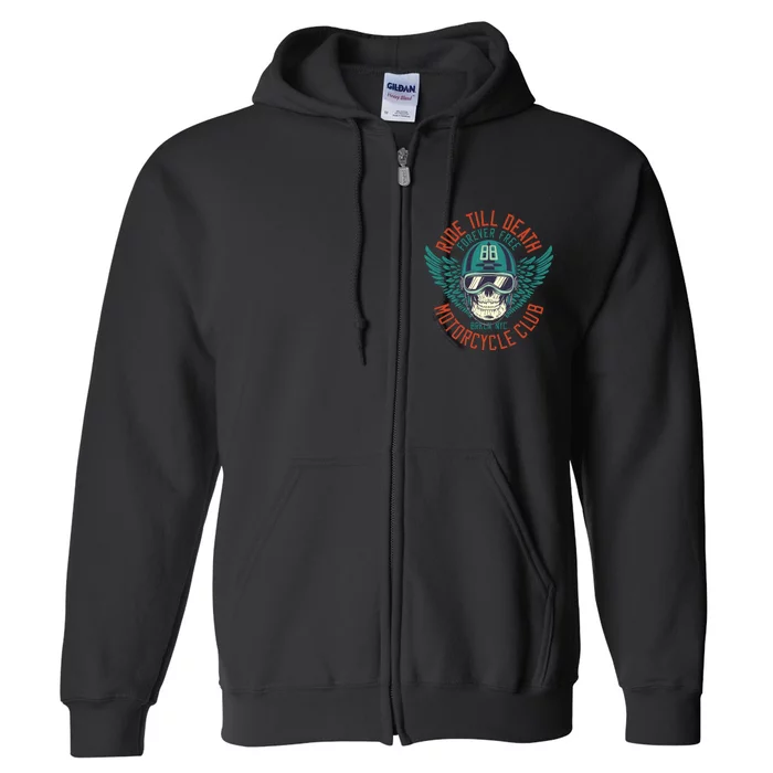 Ride Till Death Motorcycle Club Full Zip Hoodie