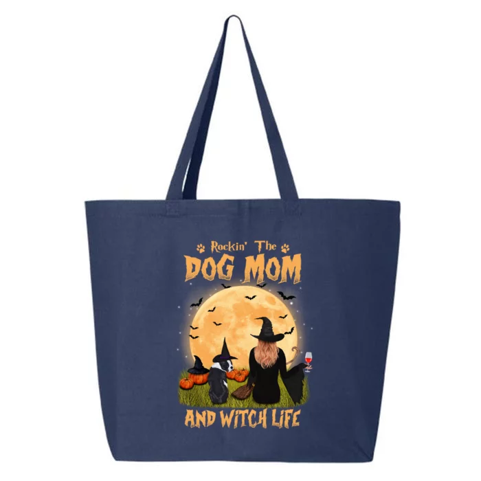 Rocking The Dog Mom And Witch Life Boston Terrier Halloween Gift 25L Jumbo Tote