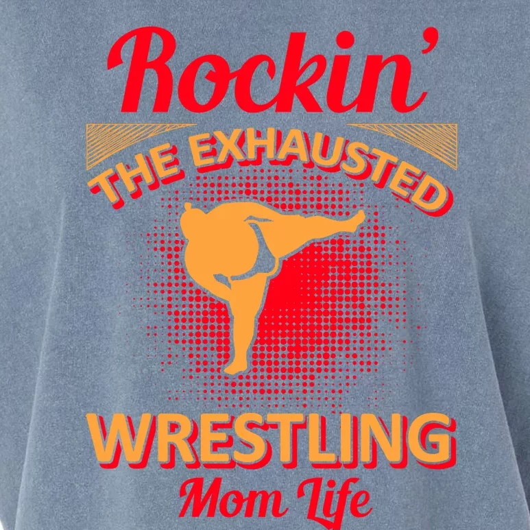 Rockin' The Exhausted Wrestling Mom Life Garment-Dyed Women's Muscle Tee