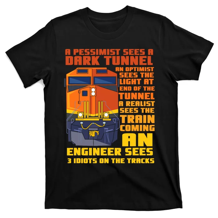 Railroad Train Engineer Sees 3 Idiots On The Tracks T-Shirt