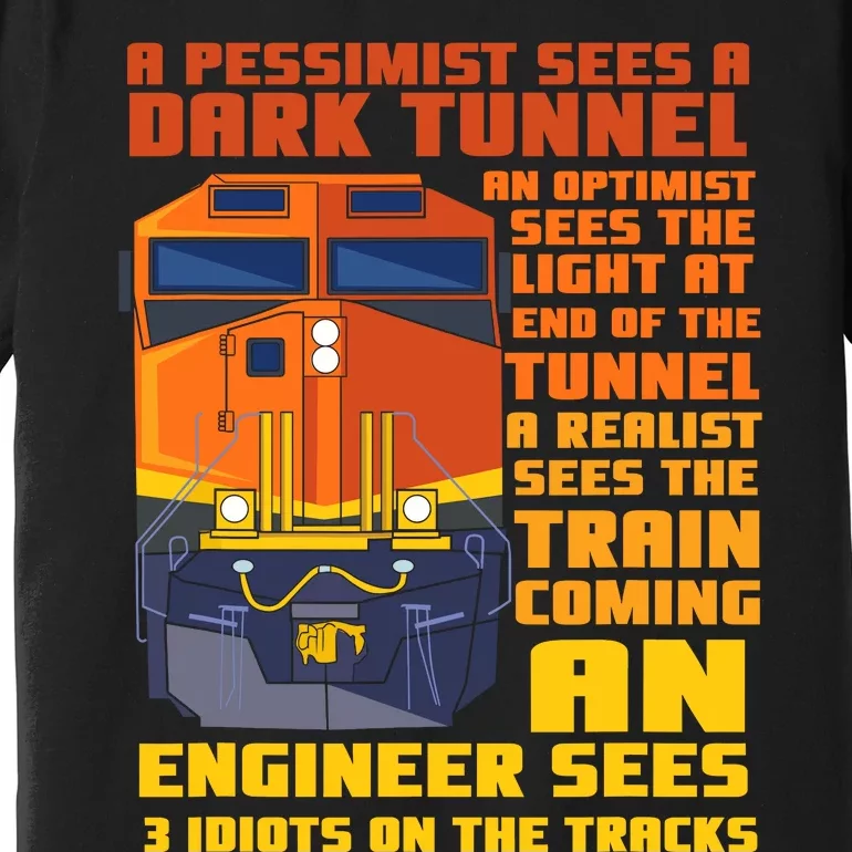 Railroad Train Engineer Sees 3 Idiots On The Tracks Premium T-Shirt