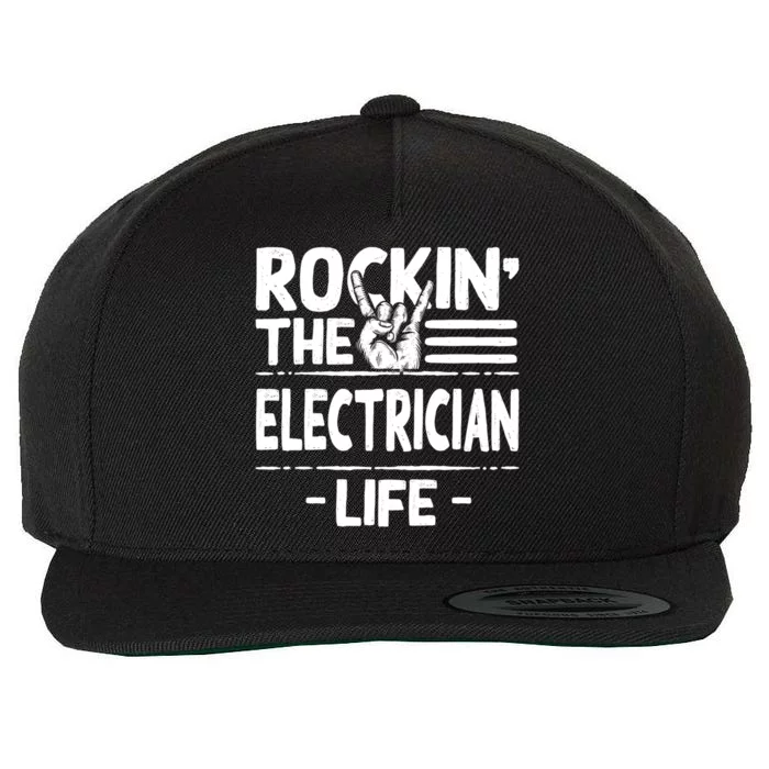 Rocking The Electrician Life Funny Electrical Line Humor Gift Wool Snapback Cap