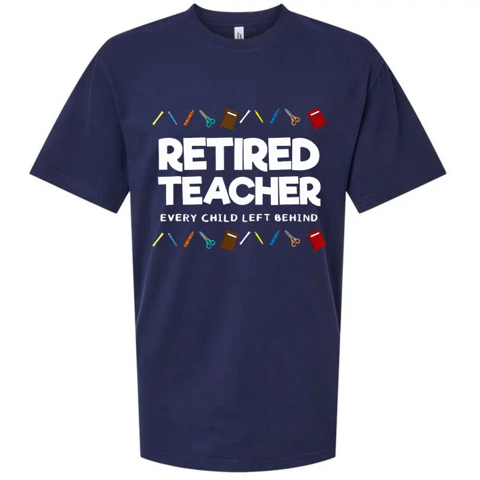 Retired Teacher Every Child Left Behind Sueded Cloud Jersey T-Shirt