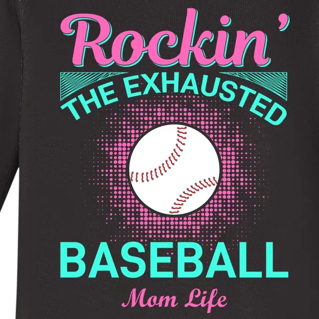 Rockin' The Exhausted Baseball Mom Life Baby Long Sleeve Bodysuit