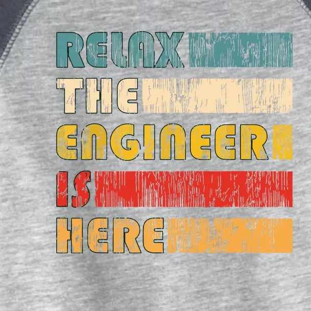 Relax The Engineer For Engineers Toddler Fine Jersey T-Shirt