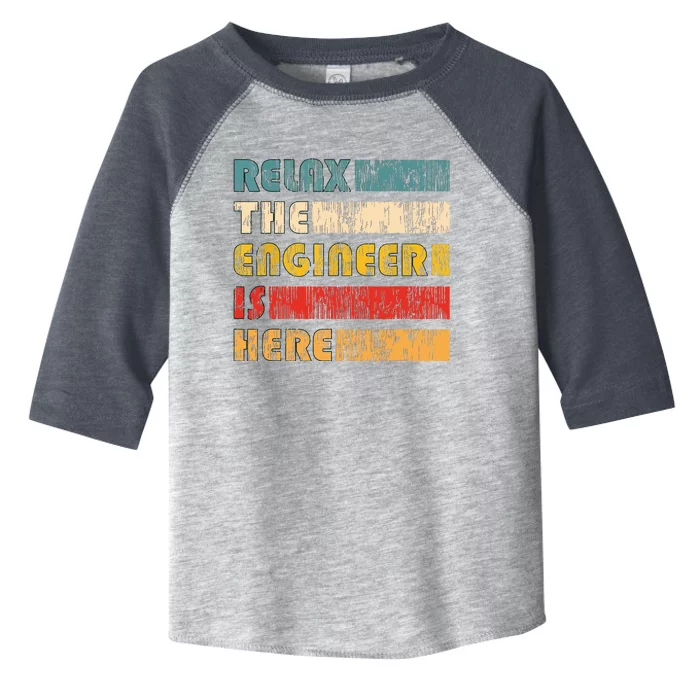 Relax The Engineer For Engineers Toddler Fine Jersey T-Shirt