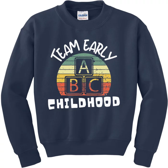 retro Team Early Childhood Preschool Teacher Kids Sweatshirt