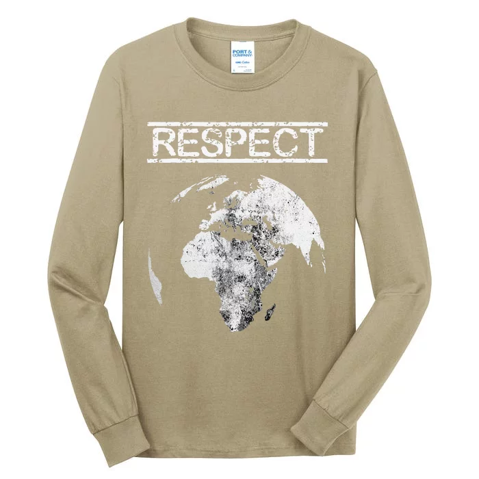 Respect The Earth Mother Earth Day Save Our Planet Tall Long Sleeve T-Shirt