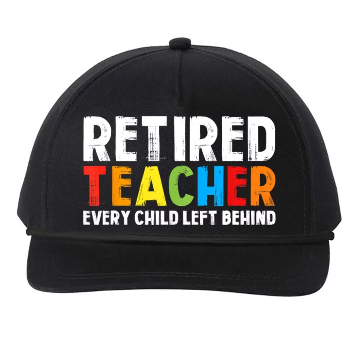 Retired Teacher Every Child Left Behind Retirement Snapback Five-Panel Rope Hat