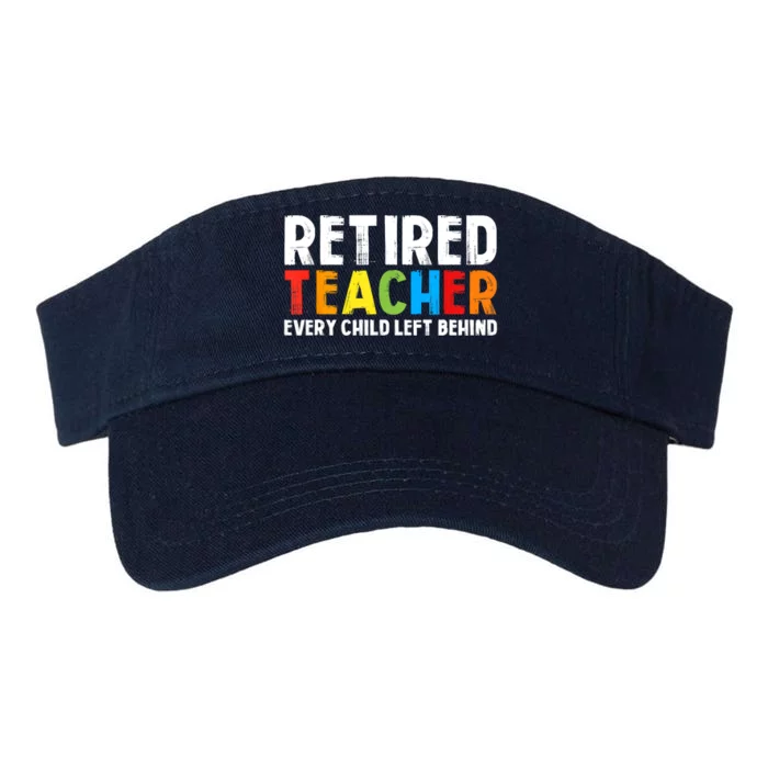 Retired Teacher Every Child Left Behind Retirement Valucap Bio-Washed Visor