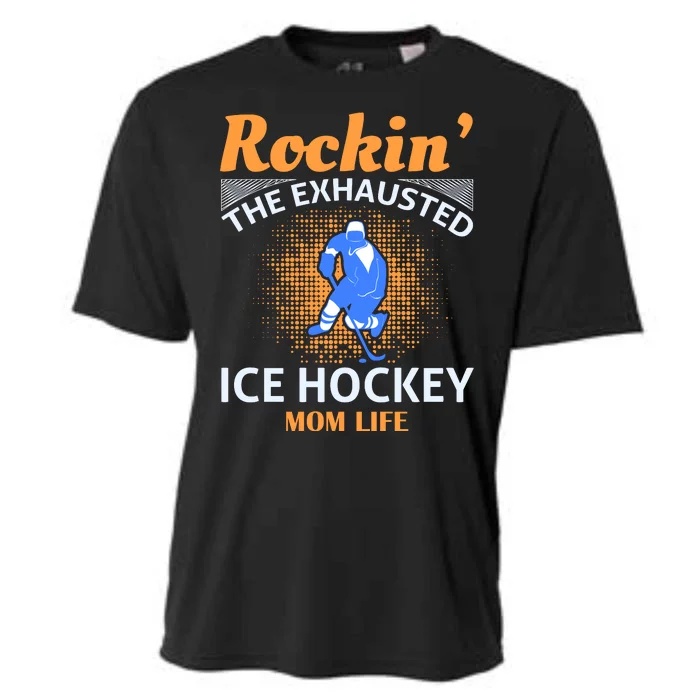 Rockin' The Exhausted Ice Hockey Mom Life Cooling Performance Crew T-Shirt