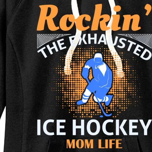 Rockin' The Exhausted Ice Hockey Mom Life Women's Fleece Hoodie