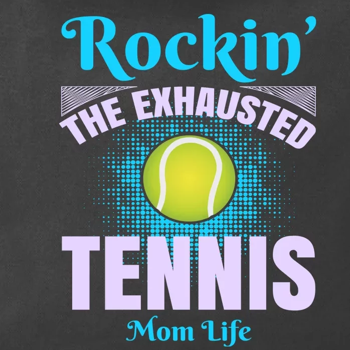 Rockin' The Exhausted Tennis Mom Life Zip Tote Bag