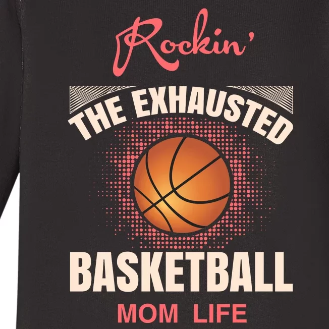 Rocki'n The Exhausted Basketball Mom Life Baby Long Sleeve Bodysuit