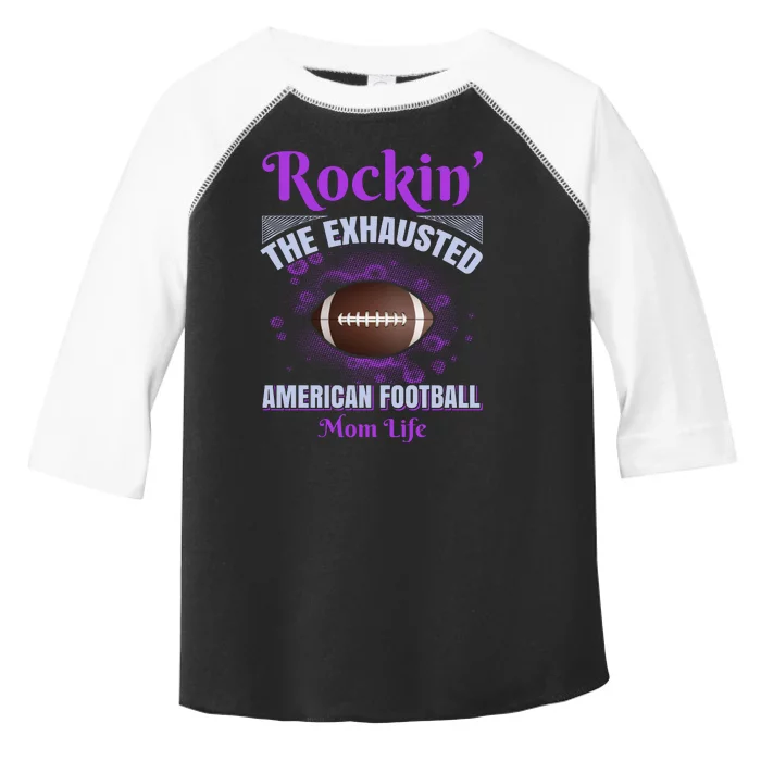 Rockin' The Exhausted American Football Mom Life Toddler Fine Jersey T-Shirt