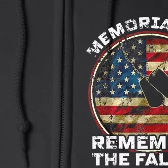 Remember The Fallen Veteran Military Happy Memorial Day Full Zip Hoodie