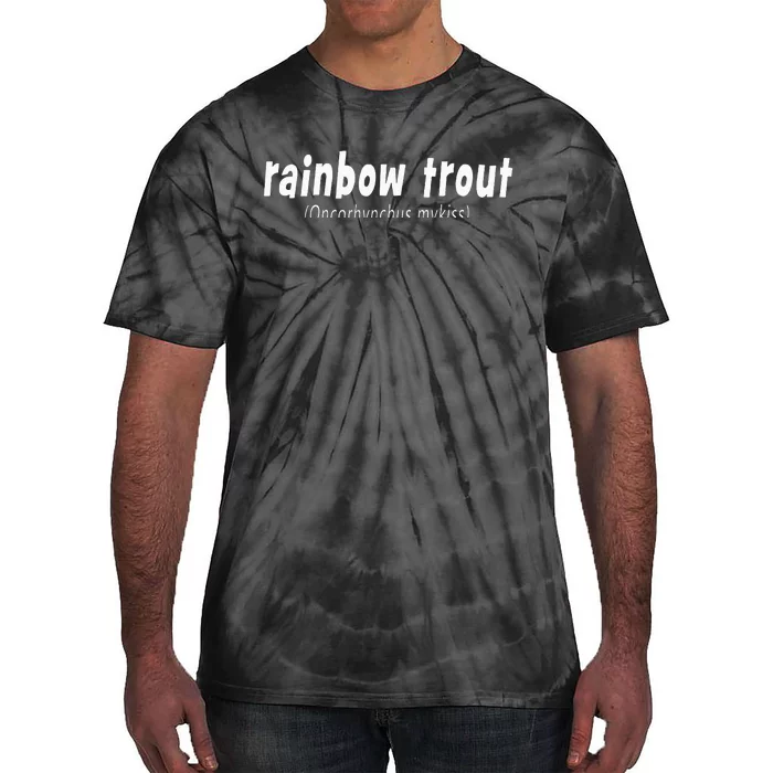 Rainbow Trout Fly Fishing With Scientific Name Tie-Dye T-Shirt