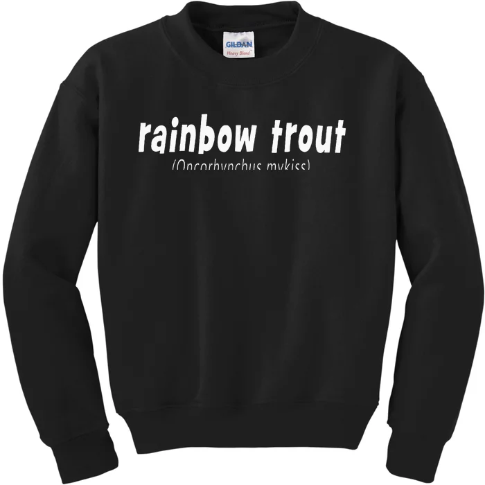 Rainbow Trout Fly Fishing With Scientific Name Kids Sweatshirt