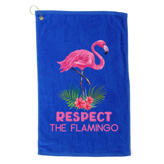 Respect The Flamingo Watercolor Pink Flamingo Saying Funny Gift Platinum Collection Golf Towel