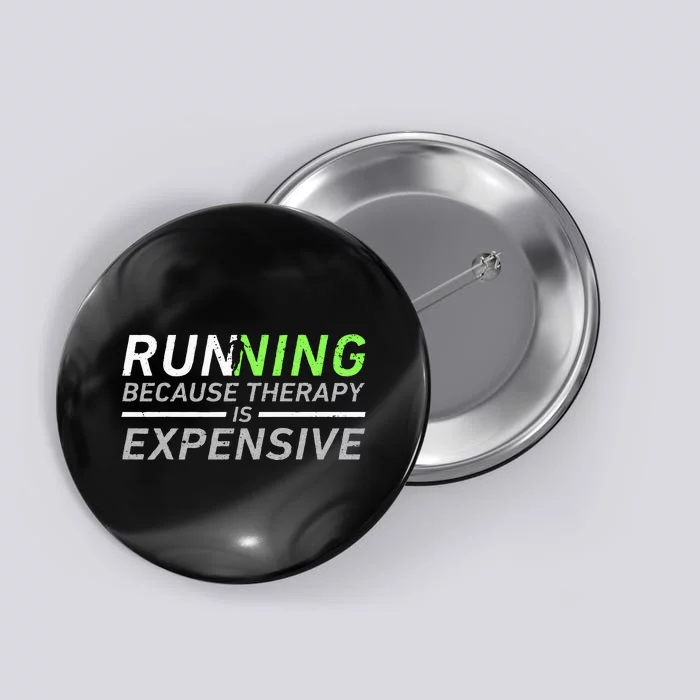 Running Therapy Funny Marathon Racer Runner Run Humor Outfit Button