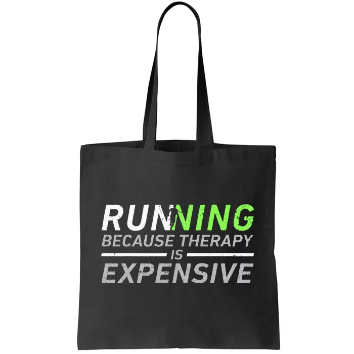 Running Therapy Funny Marathon Racer Runner Run Humor Outfit Tote Bag