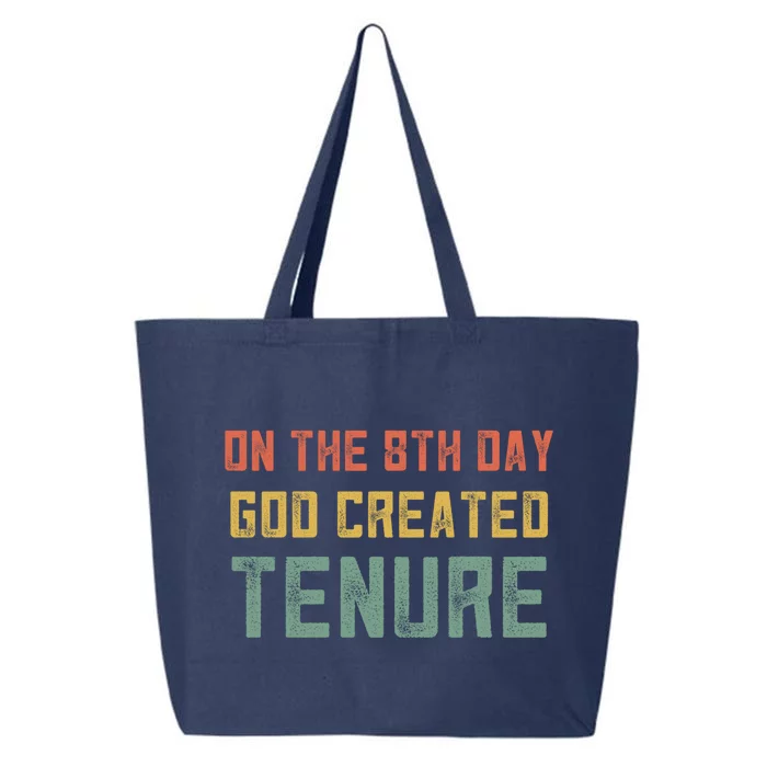 Retro Tenure Funny Gift For Teachers On The 8th Day God Created Gift 25L Jumbo Tote