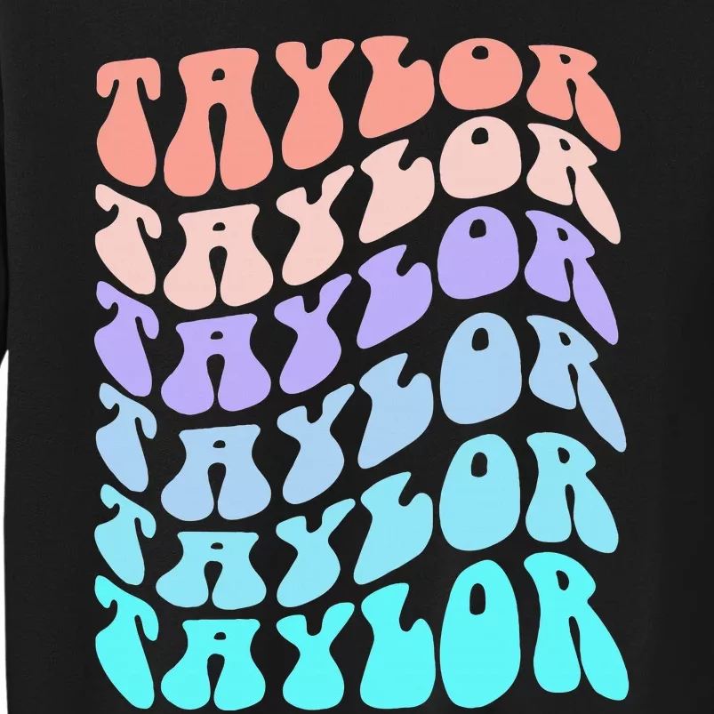 Retro TAYLOR First Name Birthday Tall Sweatshirt